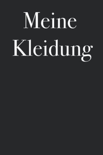 Meine Kleidung - schreibe deine hochwertigen...